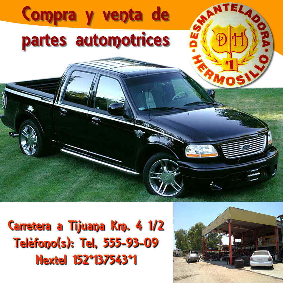 Desmanteladora Hermosillo -Compra y venta de partes automotrices 