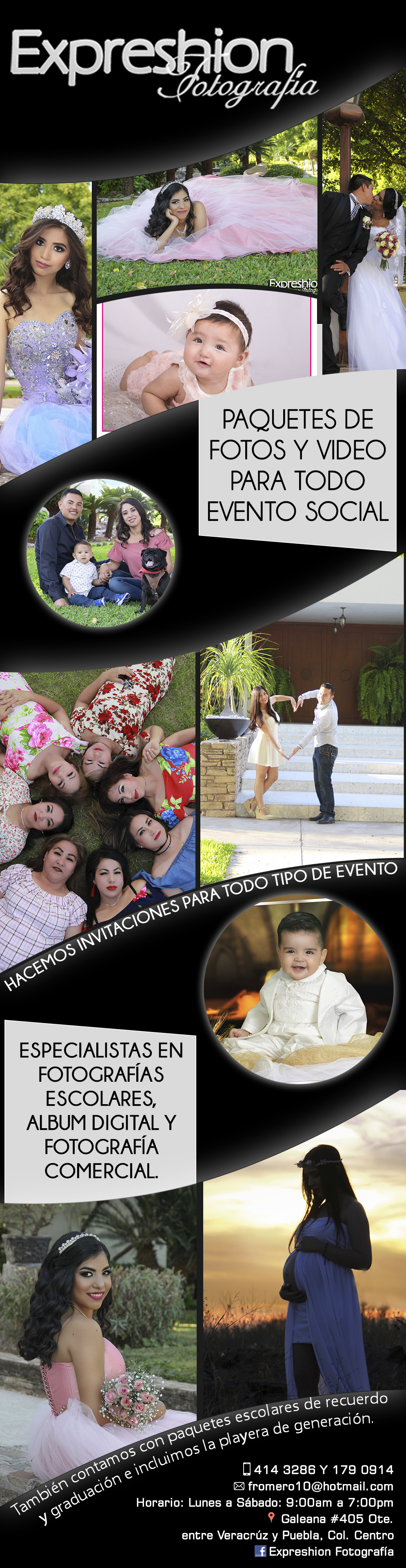 Expreshion Fotografía-Paquetes de Fotos y Video para todo Evento Social(bodas, XV años, bautizos). Especialistas en Fotografías Escolares. Edición de Videos: Profesionales, Comerciales, Etc. Hacemos invitaciones para todo tipo de evento. Sesiones de embarazo, kids, familiares, fashion y compromiso.                                    