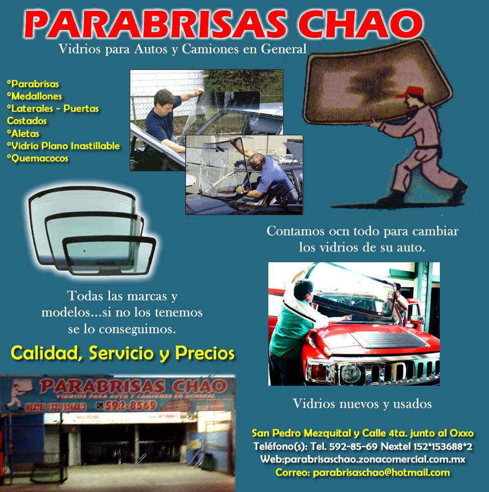 PARABRISAS CHAO-VIDRIOS PARA AUTOS Y CAMIONES EN GENERAL