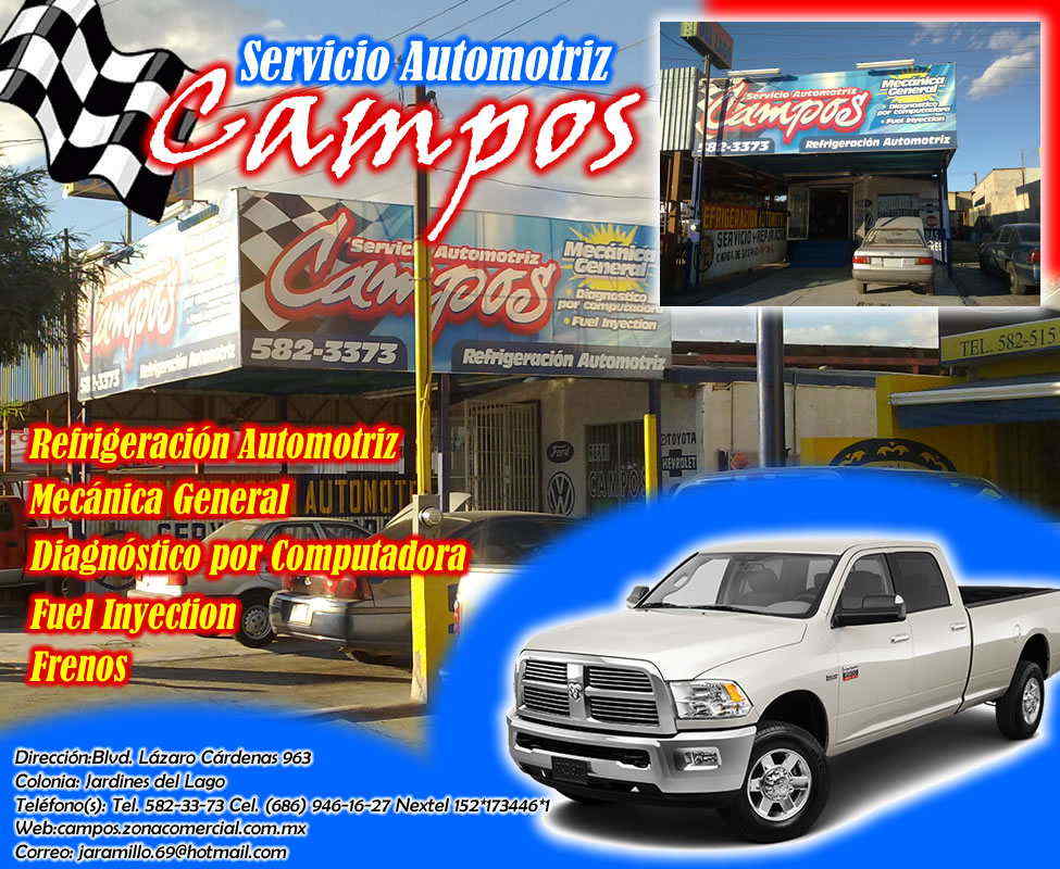 SERVICIO AUTOMOTRIZ Campos-REFRIGERACION AUTOMOTRIZ MECANICA GENERAL DIAGNOSTICO POR COMPUTADORA FUEL INJECTION FRENOS