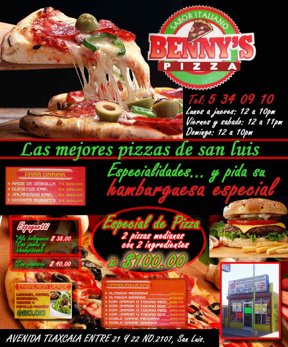 BENNYS PIZZA-la mejores pizzaz de san luis especialidades y  pida su hamburgesa especial!!    