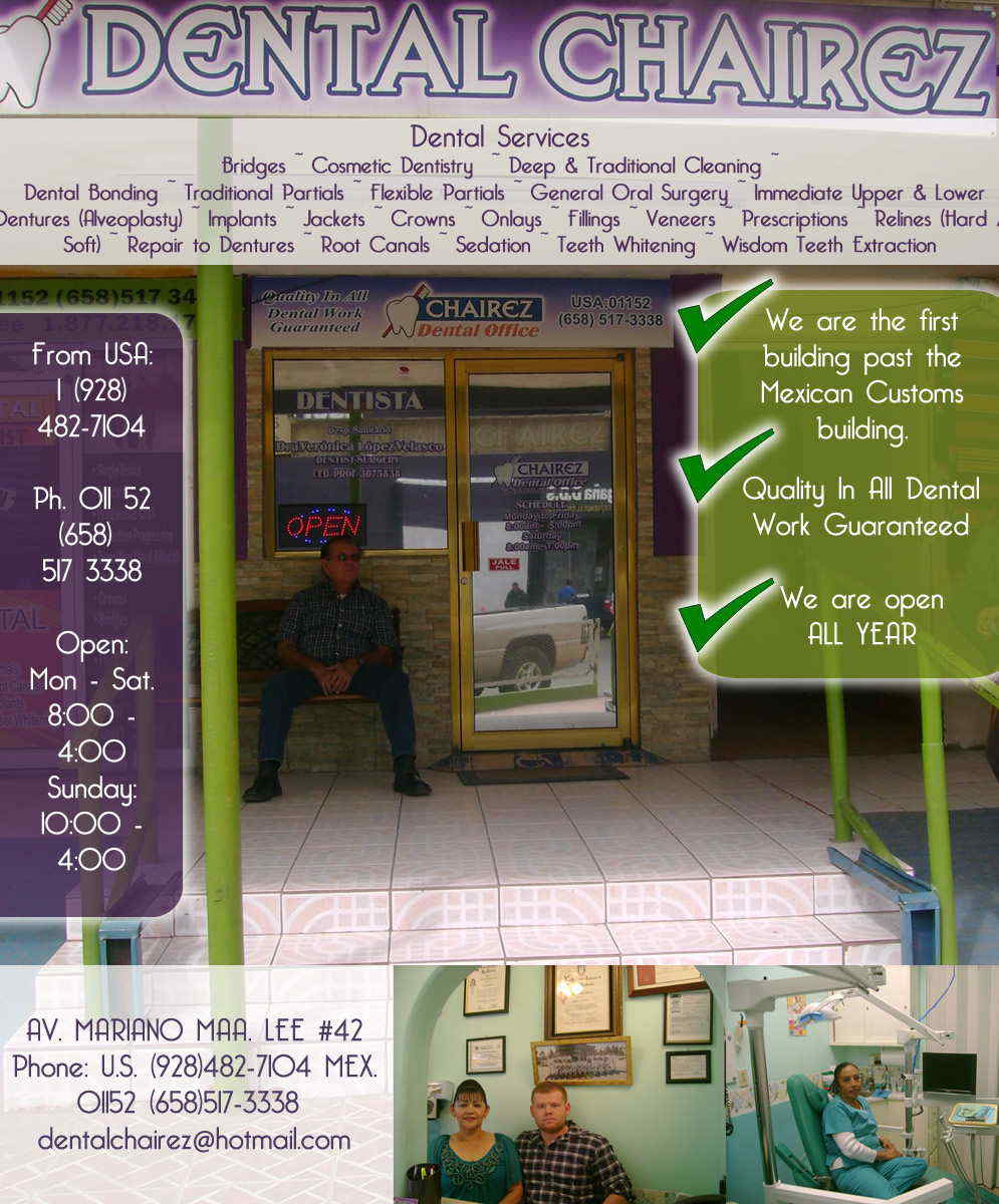 CHAIREZ DENTAL OFFICE in Algodones Los Algodones mexico ... CHAIREZ DENTAL OFFICE in Algodones Los Algodones mexico ...