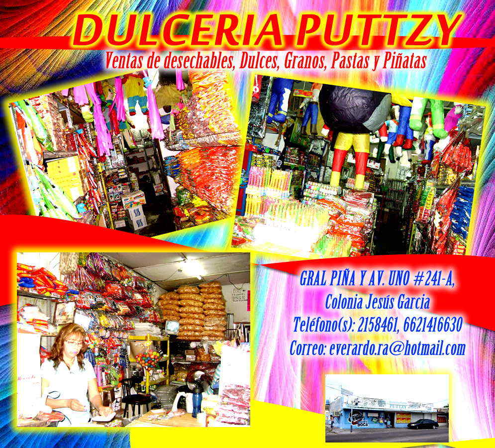 DULCERIA PUTTZY-ventas de desechables, dulces, granos, pastas, piñatas    