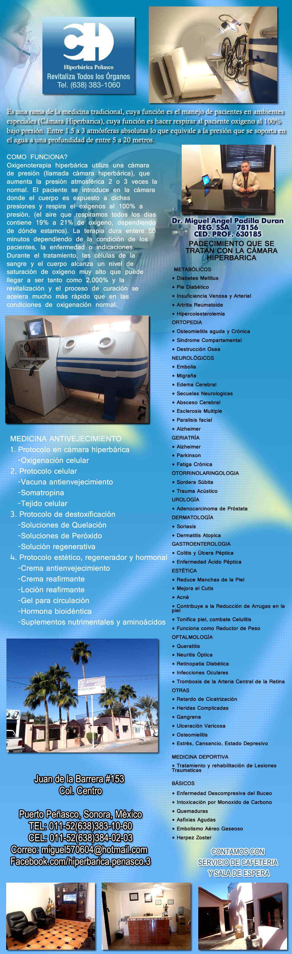 CLINICA HIPERBARICA PEÑASCO -DR. MIGUEL ANGEL PADILLA DURAN<br>ATENCION A PACIENTES EN CAMARA HIPERBARICA, TERAPIA DE DESTOXIFICACION, TERAPIA CELULAR Y BIOLÓGICA.    