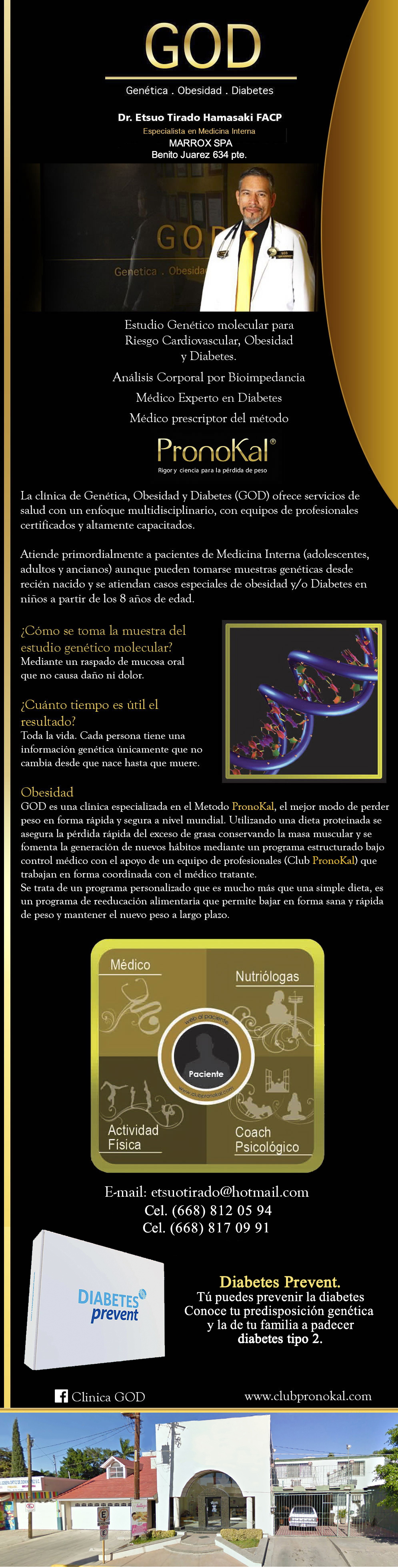 Clinica GOD Dr. Etsuo Tirado Hamasaki -Control de Peso, Perdida de Peso, Medicina Interna, Diabetes Mellitus, Pruebas Genéticas para Prevención de Enfermedades, Atención Integral de la Obesidad, Hipertensión Arterial, Enfermedades Crónico Degenerativas, Control Total de la Diabetes, Método PronoKal 