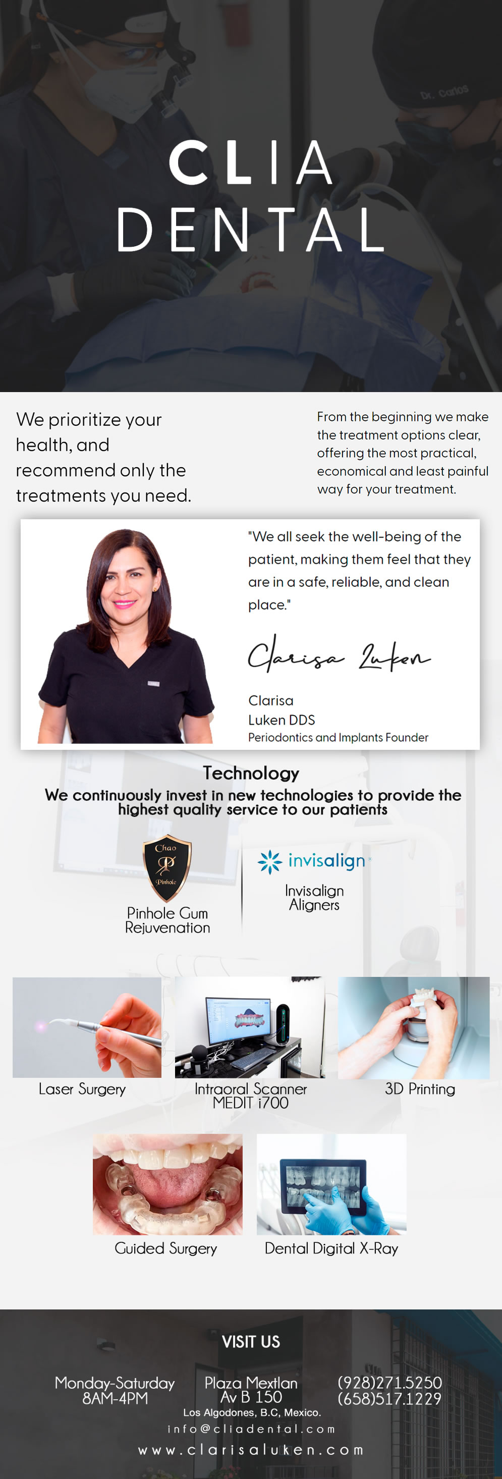 CLÍA DENTAL Periodontics & Implants  D.D.S. Clarisa Luken in Algodones  in Algodones  Dr. Clarissa Luken received her dental degree at Universidad Autonoma de Baja California, Mexico in 2002, with a specialty in periodontics obtained in 2010 and implantology in UABC, she also have a diploma in dental implants in Cuautitlan Itzcalli University in 2009. Currently a member of the Dental Association Mexican ADM. Root Canal Specialist On-Site. °Root Canal °Implants °Deep Cleaning °Surgery & Bone Graft
°Sinus Bone Grafting °Tissue Graft °Extractions
°General Dentistry. For Your Comfort We have
Expanded Our Location. 

         Root Canal Implants Deep Cleaning Surgery & Bone Graft
Sinus Bone Grafting Tissue Graft Extractions
General Dentistry For Your Comfort We have
Expanded Our Location dra. clarissa clarisa luken dds d.d.s. dentista periodoncista implantes specialist in implants dentistry 
        