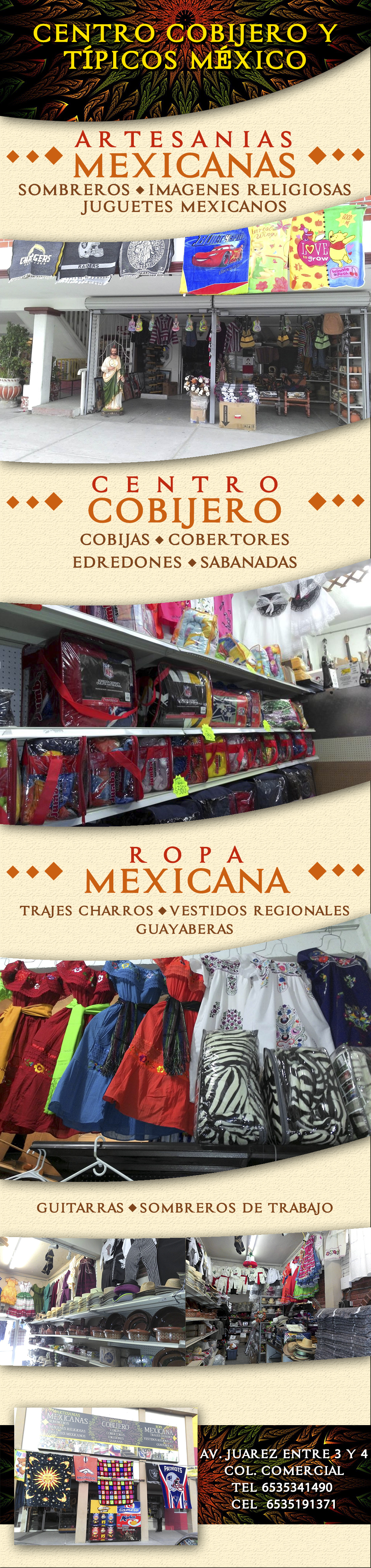 Centro Cobijero y Dulcerías del Rey-Artesanias mexicanas, imagenes religiosas, juguetes mexicanos, vestidos regionales, trajes de charro, sombreros de trabajo, cobijas, cobertores, edredones, guitarras, sabanas, ropa mexicana, sombreros de charros, dulces, sillas y mesas artesanales
                    