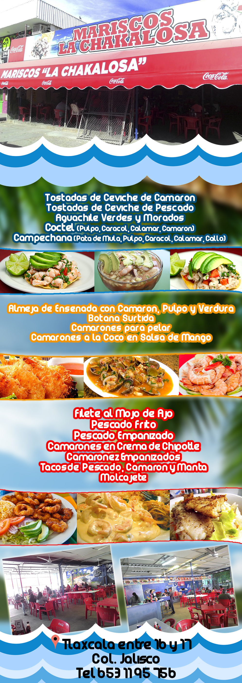 Mariscos La Chakalosa-Venta de Mariscos Frescos: Cocktel de camarón, Tacos de pescado, Tacos de Camarón, Aguachiles, Filete, Molcajete, Campechanas. 