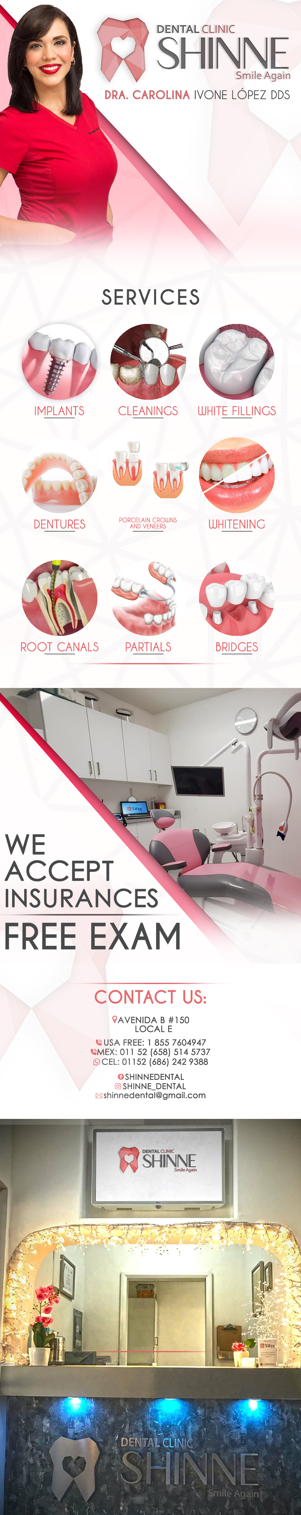 Dental Clinic SHINNE Smile Again Dra. Carolina Ivone López DDS in Algodones  in Algodones  Dental Clinic SHINNE  Smile Again    Dra. Carolina Ivone López DDS 
SERVICES: Implants, Cleanings, White Fillings, Dentures, Porcelain Crowns, Whitening, Root Canals, Partials, Bridges.     Dentist dentista dentistry dental dra dds d.d.s. Karolina Carolina Ivonne Ivón López implants cleanings white fillings dentures  porcelain crowns whitening root canals partials bridges   
