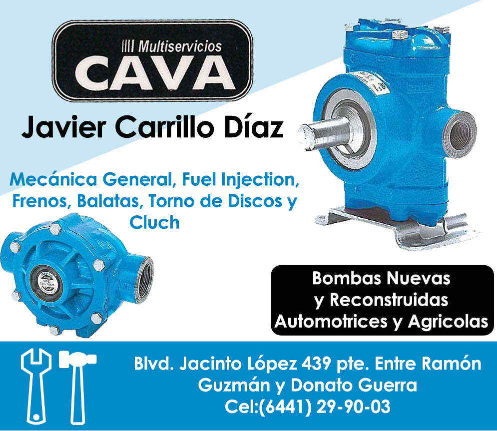 Multiservicios CAVA-MecÃ¡nica General, Fuel Injection, Frenos, Balatas, Torno de Discos y Clouch, Bombas Nuevas y Reconstruidas Automotrices y Agricolas.
