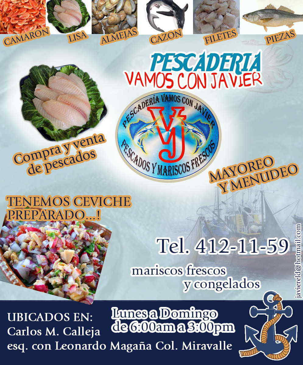 Pescaderia vamos con JAVIER en Ciudad Obregón anunciado por  . Pesca en Ciudad Obregón Compra y venta de pescados y  mariscos frescos y congelados, mayoreo y menudeo .Pescaderia vamos con  JAVIER en