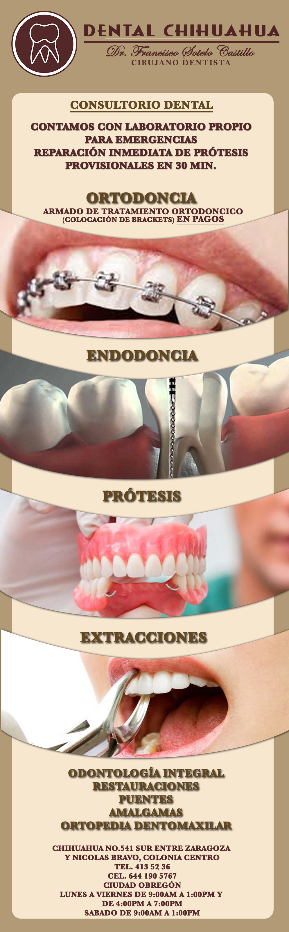 Dental Chihuahua Consultorio-Cirujano Dentista Contamos con Laboratorio Propio para Emergencias con acabados de 30 mins... Consultorio Dental, Ortodoncia, Endodoncia.               