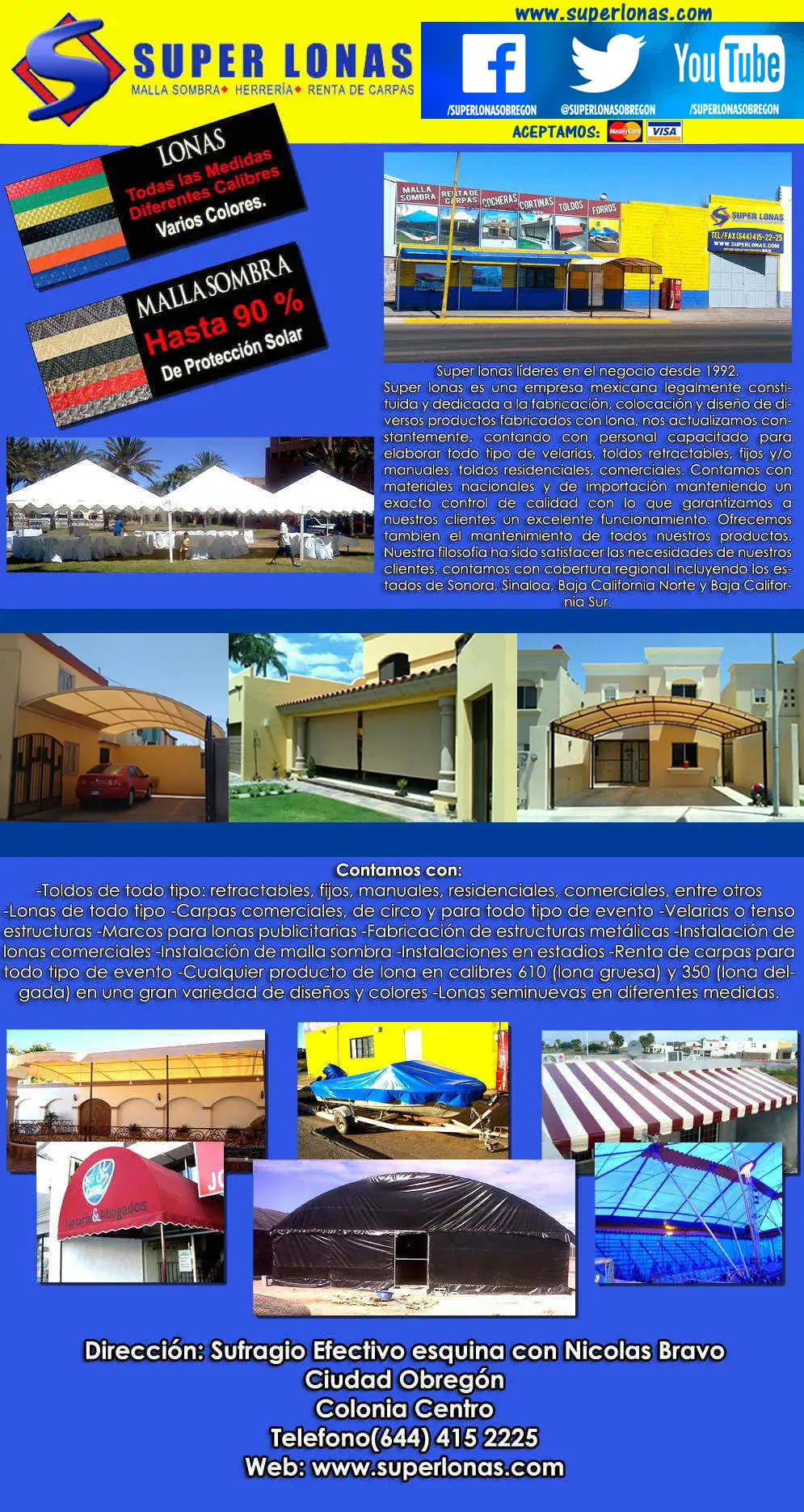 Super Lonas-Malla Sombra, Herrería y Renta de Carpas. Aceptamos todas sus Tarjetas de Crédito                         